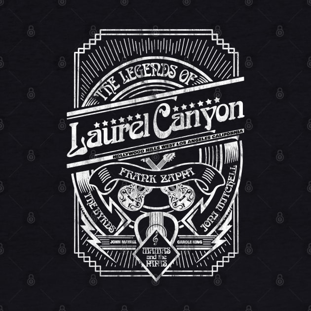 The Legends Of Laurel Canyon by HellwoodOutfitters